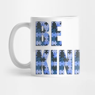 Be Kind - Autism Awareness (in Blue) Mug